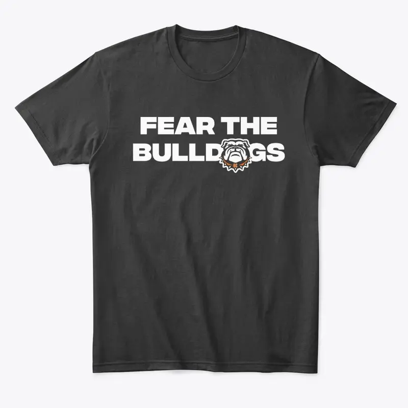 Fear the Bulldogs Tee